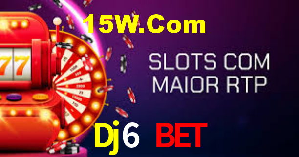 Dj6 Bet