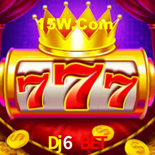 Dj6 Bet