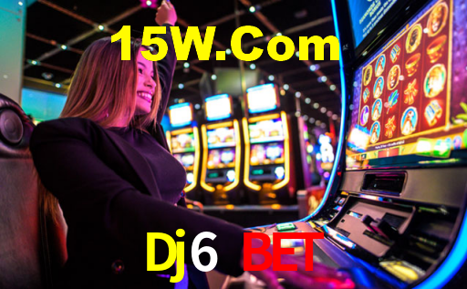Dj6 Bet
