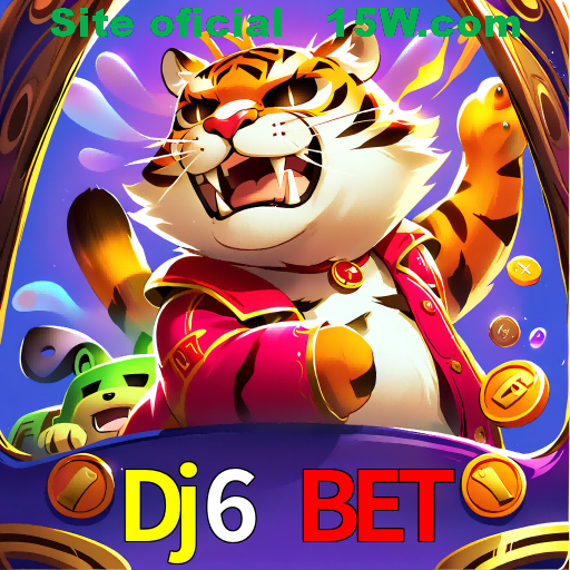 Dj6 Bet